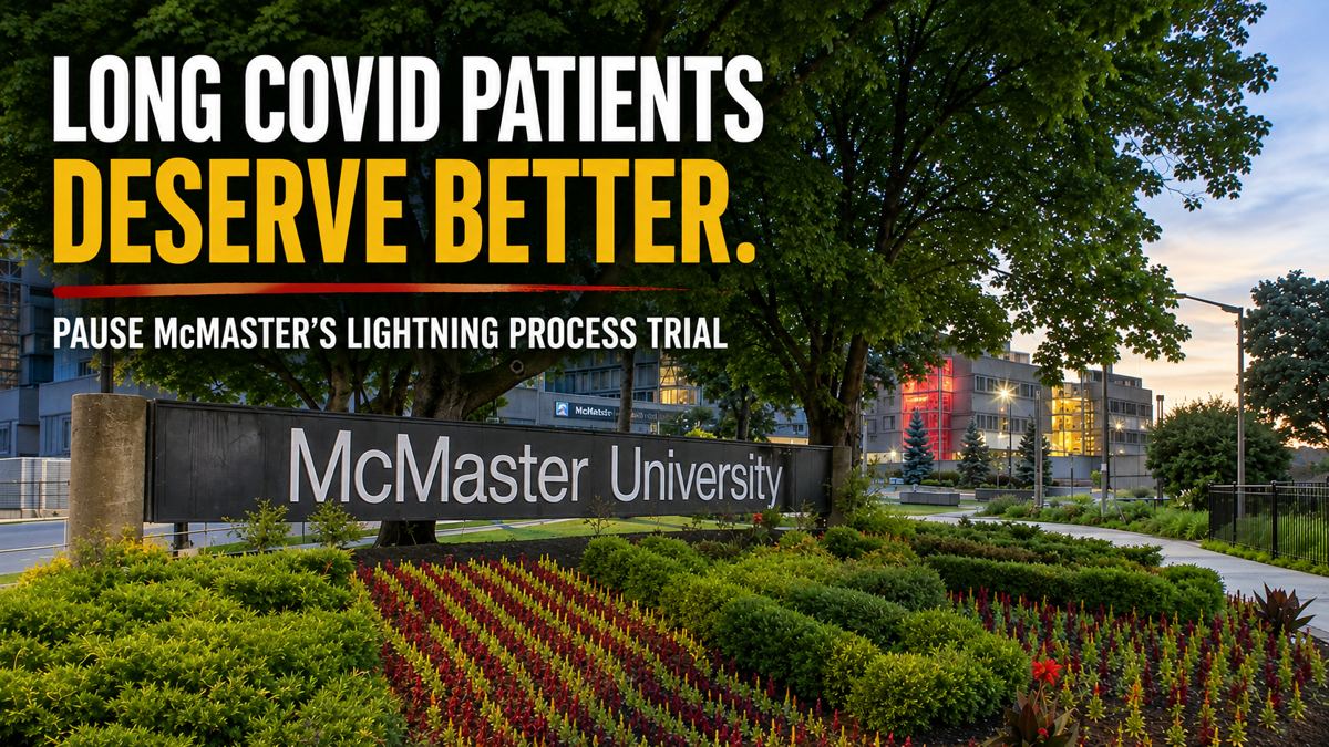 Long COVID patients deserve better. Pause McMaster&rsquo;s Lightning Process trial.